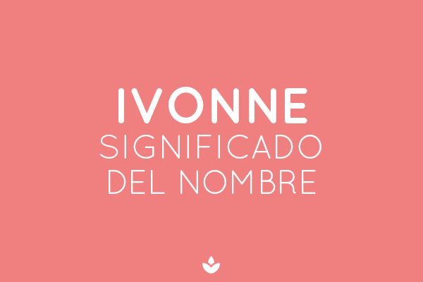 NOMBRE IVONNE