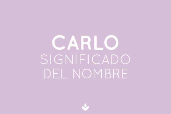 SIGNIFICADO DE CARLO