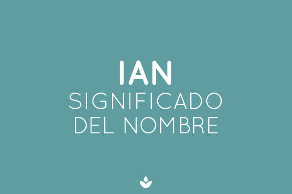 Significado de Ian