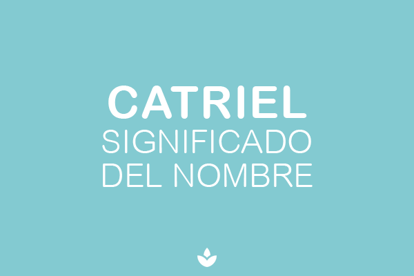 significado del nombre catriel