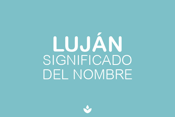 significado del nombre lujan