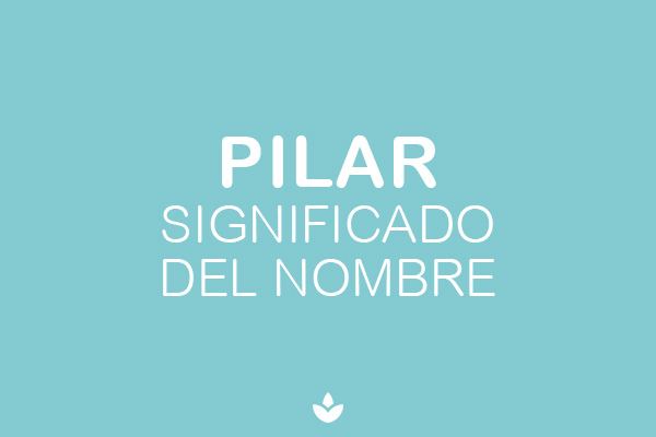 significado del nombre pilar