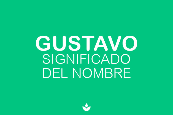 significado del nombre gustavo
